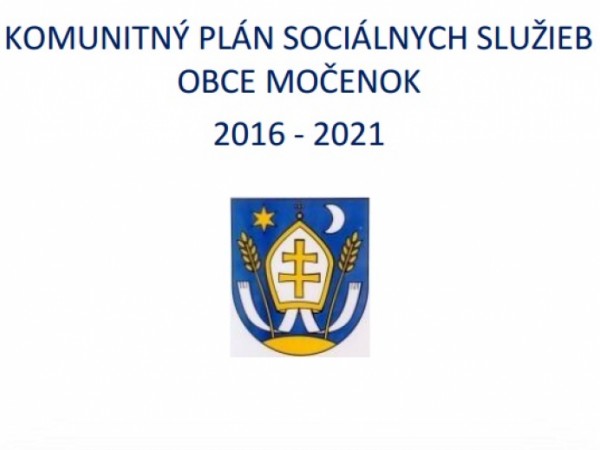 Komunitný plán sociálnych služieb obce Močenok 2016 - 2021  verzia 1.1
