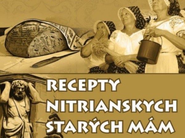 Beseda s autormi knihy: "Recepty nitrianskych starých mám" dňa 20.03.2019