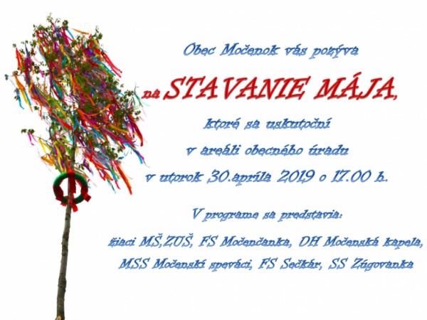 Stavanie mája 30. apríla v areáli obecného úradu