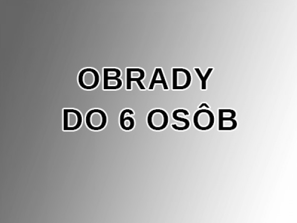 Pohrebné a iné obrady maximálne pre 6 ľudí