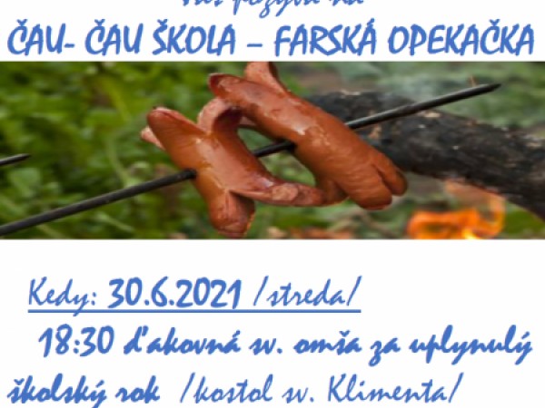 Čau Čau škola - Farská opekačka 30.06.2021