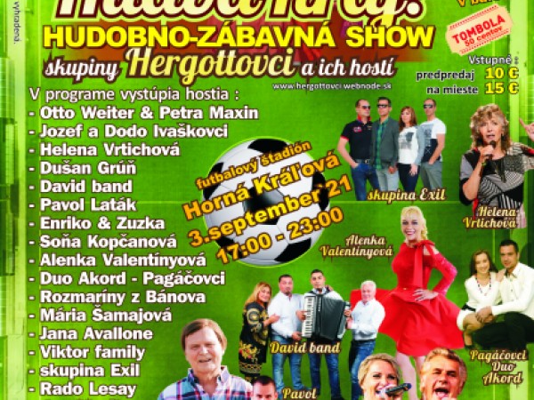 Hudobno-zábavná show skupiny Hergottovci a ich hostí