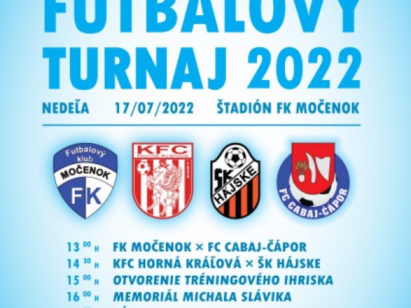 Futbalový klub Močenok vás všetkých srdečne pozýva na tradičný letný futbalový turnaj