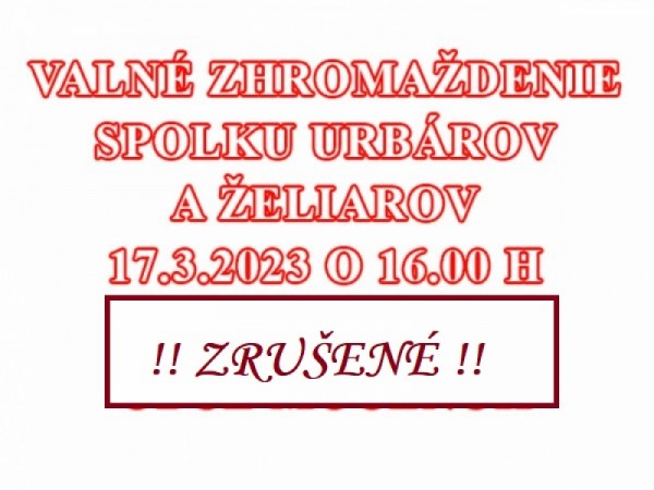 ZRUŠENÉ - Valné zhromaždenie Spolku Urbárov a Želiarov