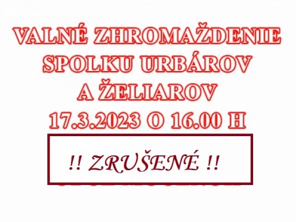 ZRUŠENÉ - Valné zhromaždenie Spolku Urbárov a Želiarov