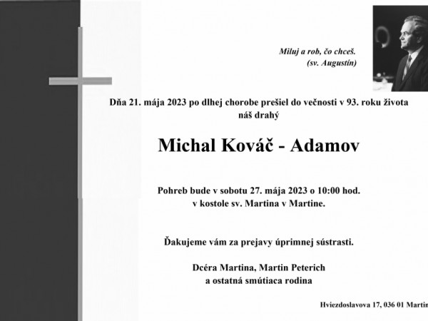 Opustil nás p. Michal Kováč - Adamov