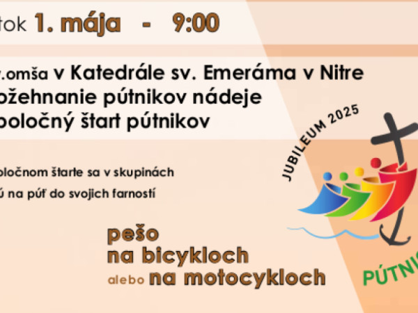 Požehnanie pútnikov nádeje na Nitrianskom hrade