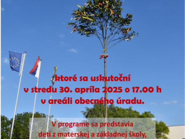 Stavanie Mája v stredu 30. apríla 2025