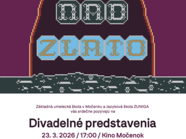 Základná umelecká škola v Močenku a Jazyková škola ZUNIGA vás srdečne pozývajú na  divadelné predstavenia v pondelok 23. marca 2026