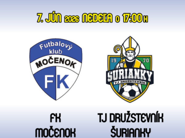 Futbalový klub Močenok vás srdečne pozýva na posledný domáci majstrovský zápas A-mužstva