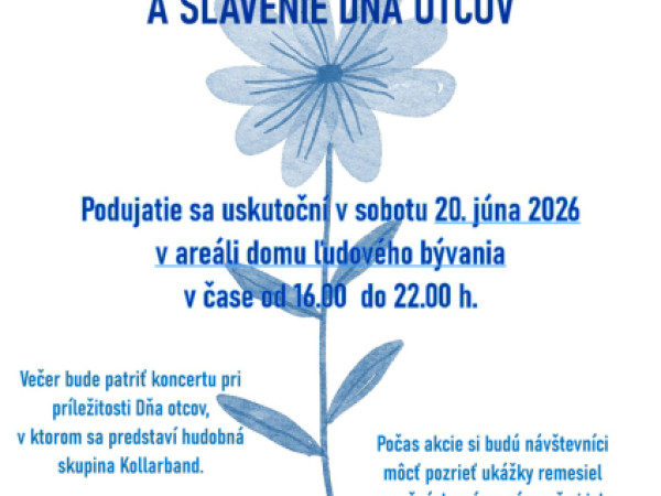 Popoludnie na Gazdovskom dvore a slávenie Dňa otcov v sobotu 20. júna
