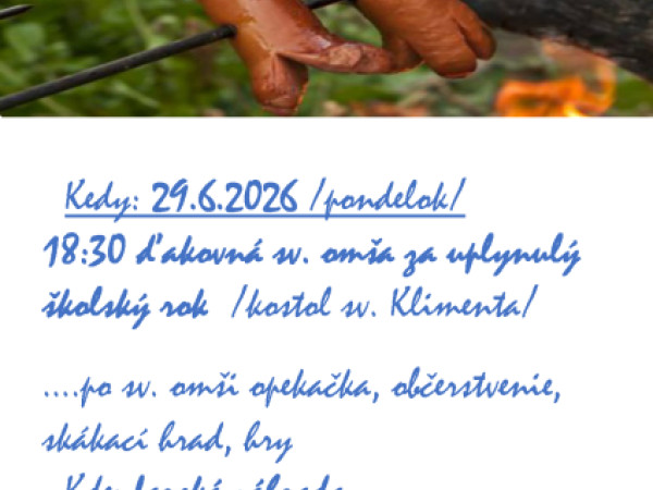 Čau - Čau škola - farská opekačka  sa uskutoční v pondelok 29.06.2026