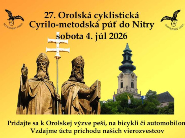 27. Orolská CYRILOMETODSKÁ púť do Nitry – 5. júla 2025
