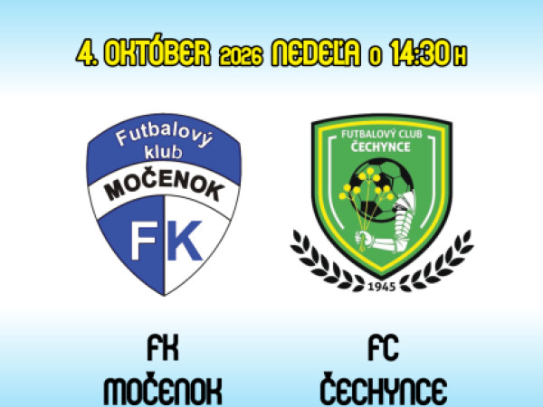 FK Močenok pozýva na zápas túto nedeľu, našim súperom budú futbalisti Čechyniec